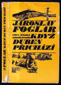 Když duben přichází - Jaroslav Foglar (1970, Mladá fronta) - ID: 762668