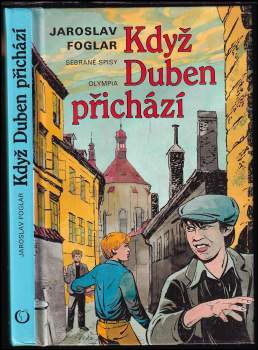 Jaroslav Foglar: Když Duben přichází