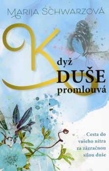 Když duše promlouvá