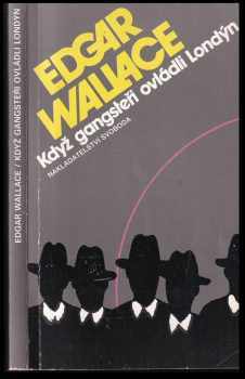 Když gangsteři ovládli Londýn