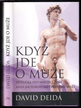 David Deida: Když jde o muže