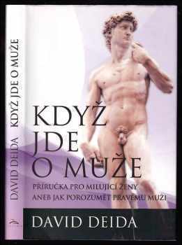 David Deida: Když jde o muže