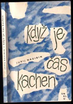 Jurij Markovič Nagibin: Když je čas kachen