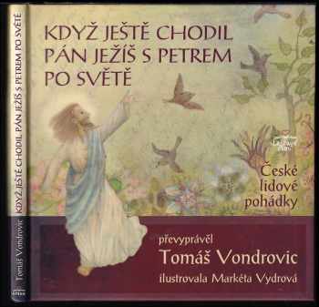 Když ještě chodil Pán Ježíš s Petrem po světě
