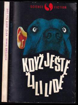 Když ještě žili lidé