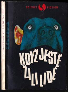 Clifford D Simak: Když ještě žili lidé