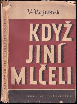 Když jiní mlčeli-