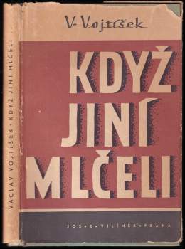 Když jiní mlčeli-