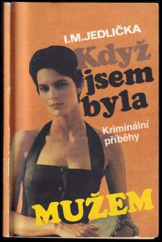 Když jsem byla mužem