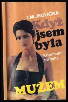 Když jsem byla mužem