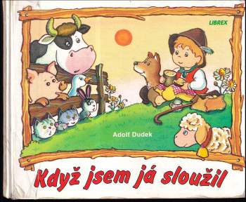 Když jsem já sloužil
