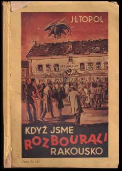 Když jsme rozbourali Rakousko