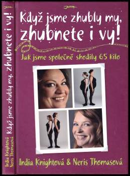 Když jsme zhubly my, zhubnete i vy!