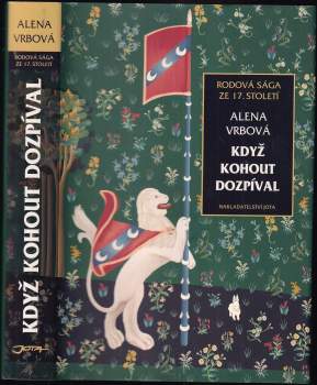 Když kohout dozpíval