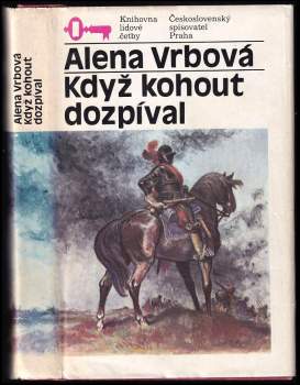 Alena Vrbová: Když kohout dozpíval