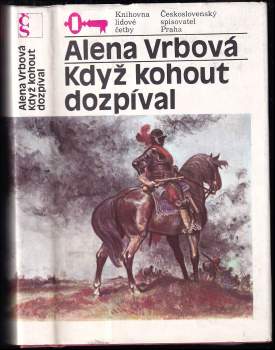 Alena Vrbová: Když kohout dozpíval