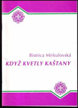 Dagmar Dorovská: Když kvetly kaštany