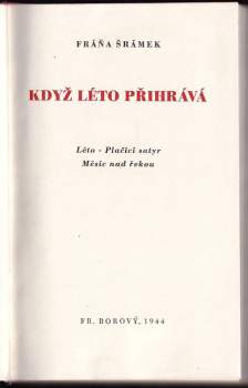 Fráňa Šrámek: Když léto přihrává