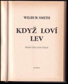 Wilbur A Smith: Když loví lev