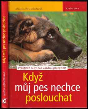 Když můj pes nechce poslouchat