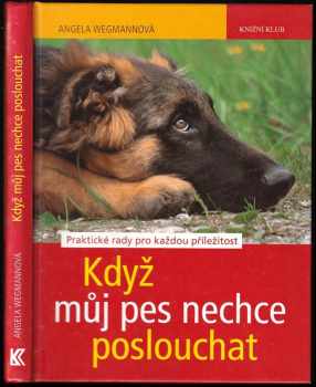 Když můj pes nechce poslouchat