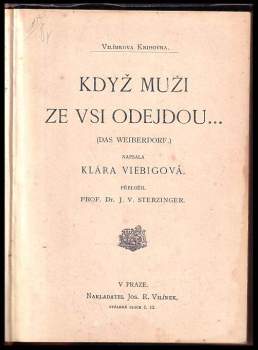 Clara Viebig: Když muži ze vsi odejdou