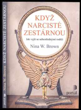 Nina Brown,: Když narcisté zestárnou