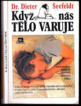 Dieter Seefeldt: Když nás tělo varuje