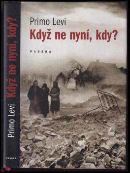 Když ne nyní, kdy?