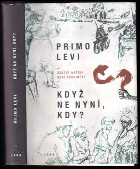 Primo Levi: Když ne nyní, kdy?