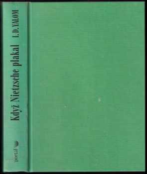 Irvin David Yalom: Když Nietzsche plakal