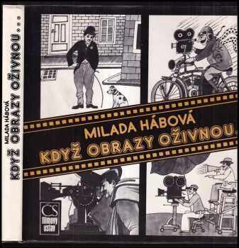 Když obrazy oživnou - Milada Hábová (1985, Československý filmový ústav) - ID: 359034