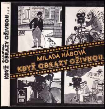 Milada Hábová: Když obrazy oživnou--