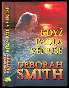 Deborah Smith: Když padla Venuše