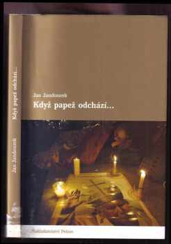 Když papež odchází-- - Jan Jandourek (2005, Petrov) - ID: 962947