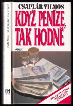 Když peníze, tak hodně