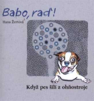 Když pes šílí z ohňostroje