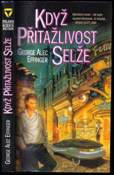 George Alec Effinger: Když přitažlivost selže