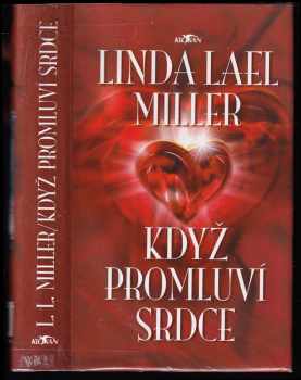 Linda Lael Miller: Když promluví srdce