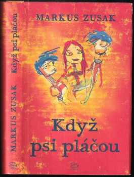 Když psi pláčou