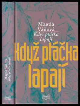 Když ptáčka lapají - Magda Váňová (2005, Šulc - Švarc) - ID: 976891
