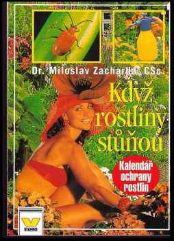 Když rostliny stůňou