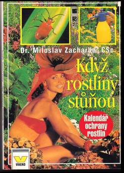 Když rostliny stůňou