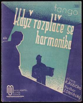 Když rozpláče se harmonika