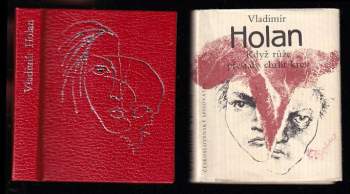 Když růže přestaly chrlit krev - Vladimír Holan (1990, Československý spisovatel) - ID: 482397