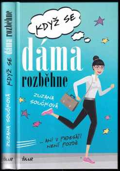 Zuzana Součková: Když se dáma rozběhne