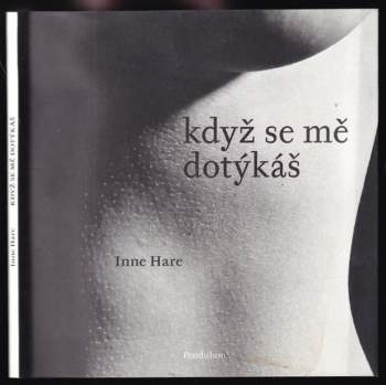 Inne Hare: Když se mě dotýkáš