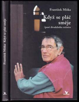 František Miška: Když se pláč směje