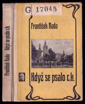 Když se psalo c.k.Ze života Českých Budějovic