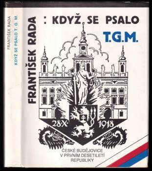František Rada: Když se psalo T.G.M